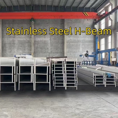 High Strength Hot Rolled  SUS304 Stainless Steel H Beam Bar Welded 200*200*10*10*6000